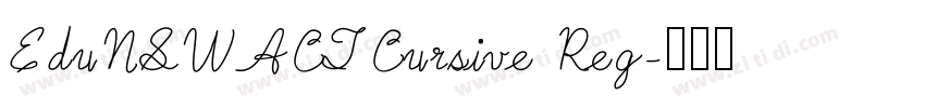 EduNSWACTCursive Reg字体转换